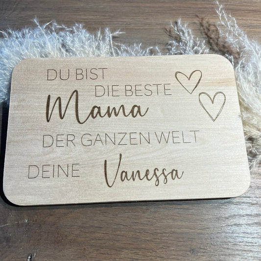 Frühstücksbrett personalisiert für Mama mit der Aufschrift: Du bist die beste Mama der ganzen Welt deine ( Name).